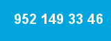 952 149 33 46 952 149 33 46